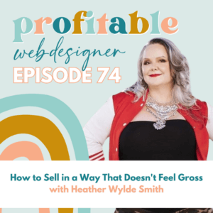 This image showcases a podcast episode featuring a person, titled "How to Sell in a Way That Doesn't Feel Gross" with bold, colorful graphics and text.