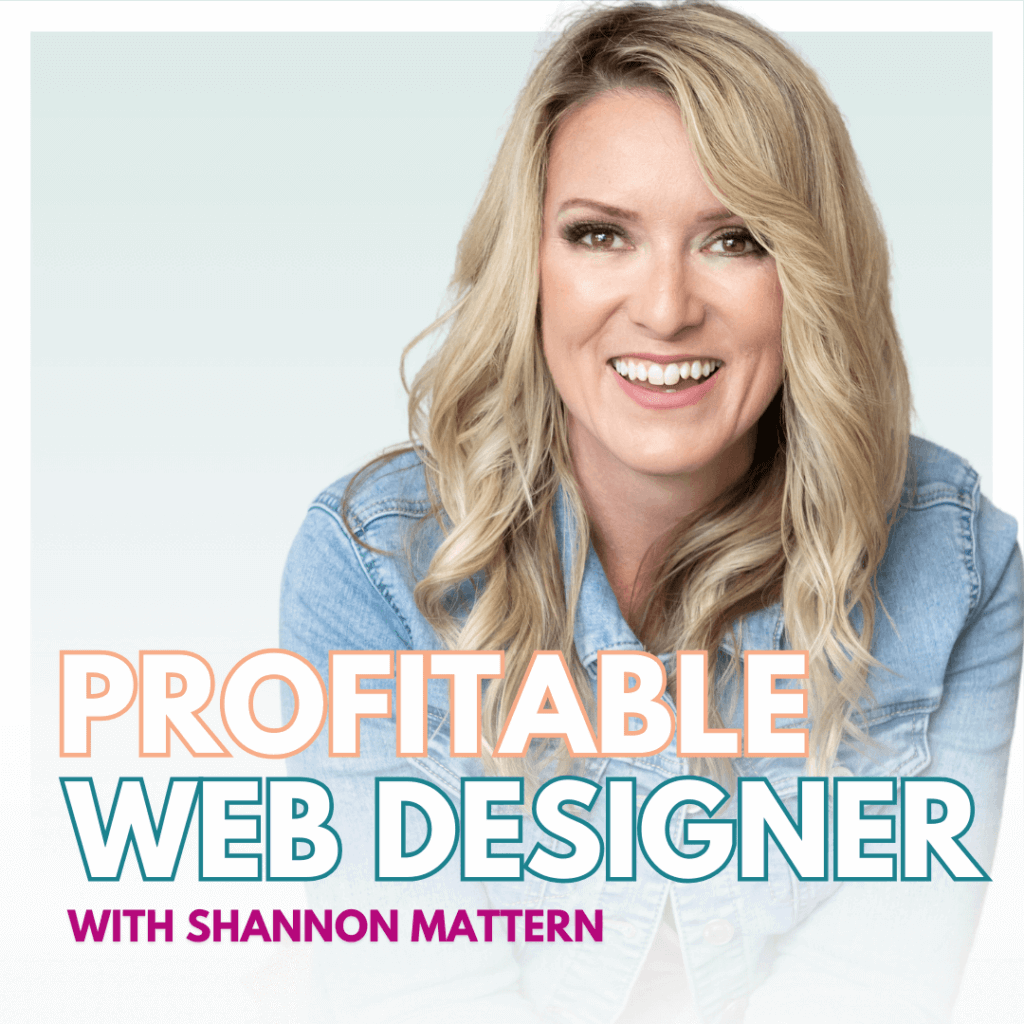 The image features a smiling person wearing a denim shirt, with text "PROFITABLE WEB DESIGNER with SHANNON MATTERN" overlaid in colorful letters.