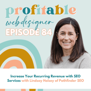 Podcast promotional image featuring a smiling person, geometric shapes, pastel colors, and text about increasing recurring revenue through SEO services, episode 84.