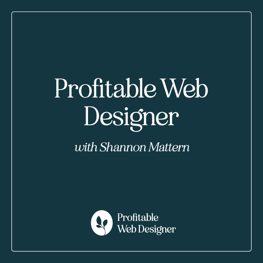 Text reads "Profitable Web Designer with Shannon Mattern" with logo on dark background. Simple, professional design featuring white typography and a plant icon.