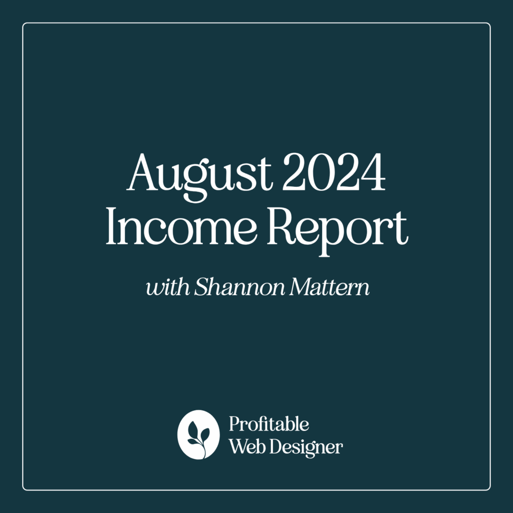 Dark teal graphic stating "August 2024 Income Report with Shannon Mattern," featuring a simple, modern design and a leaf logo at the bottom.